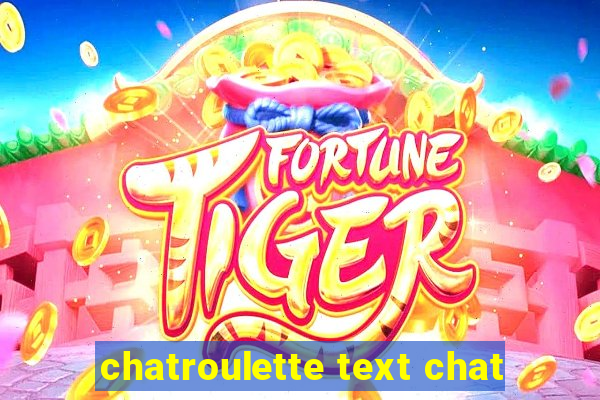 chatroulette text chat